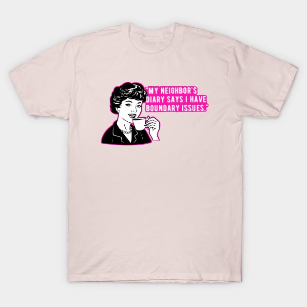 Funny women, girl jokes T-Shirt by TimAddisonArt